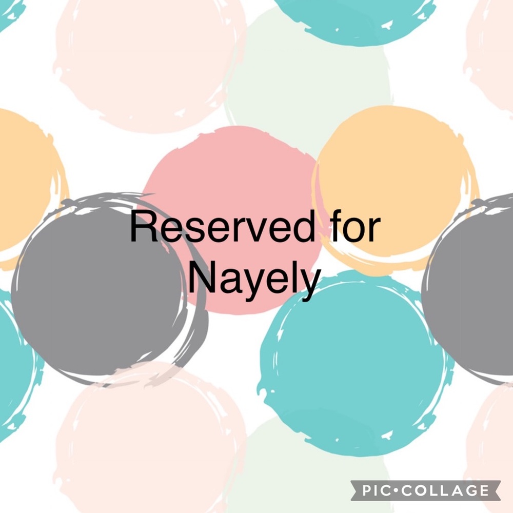 Reserved for Nayely